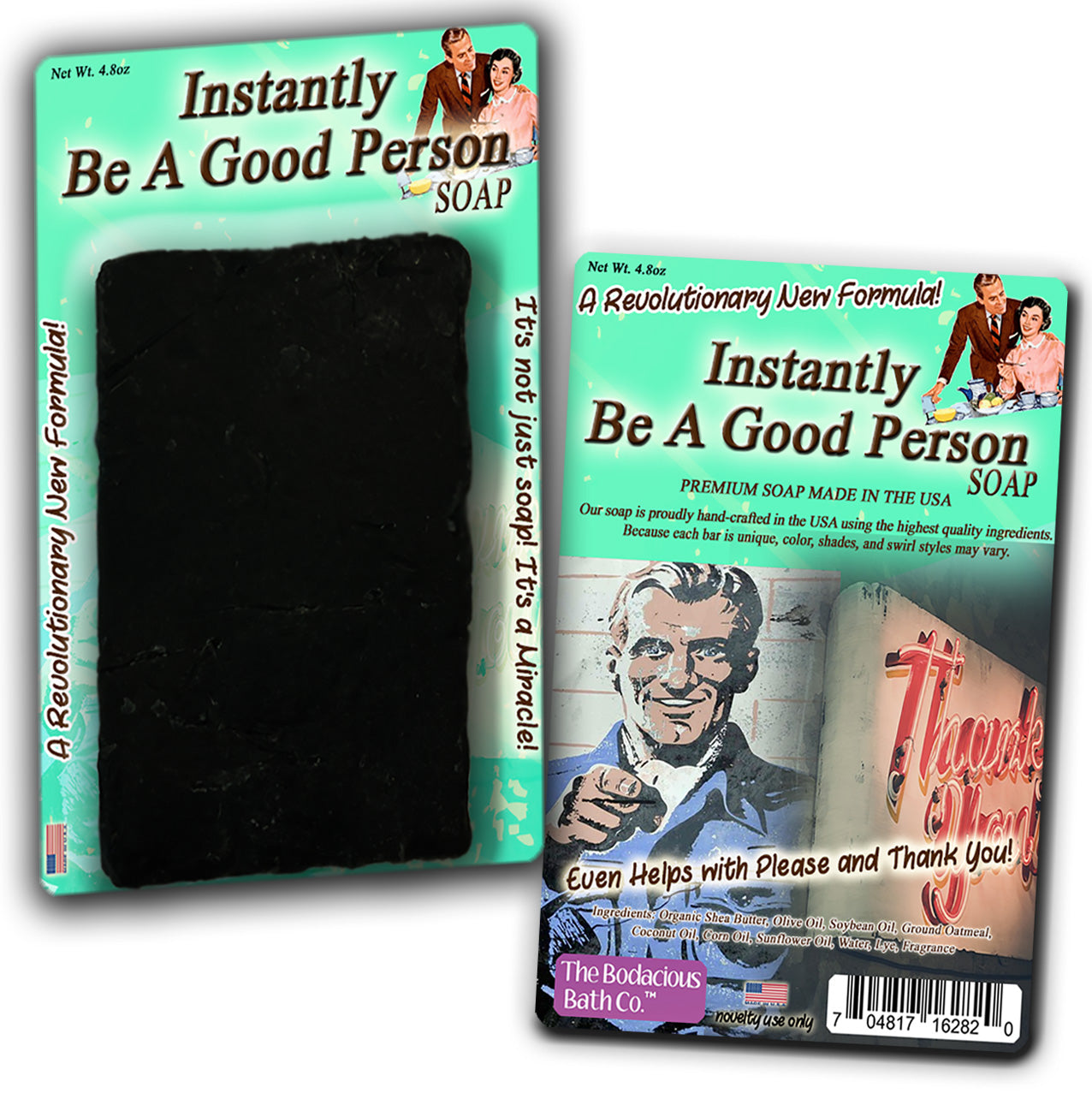 Instantly Be A Good Person Soap