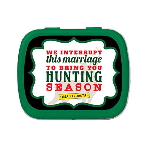Interrupt This Marriage for Hunting Season Mints Tin