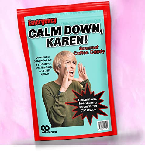 Calm Down Karen Cotton Candy