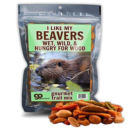I Like My Beavers Wet, Wild, and Hungry for Wood Cajun Trail Mix