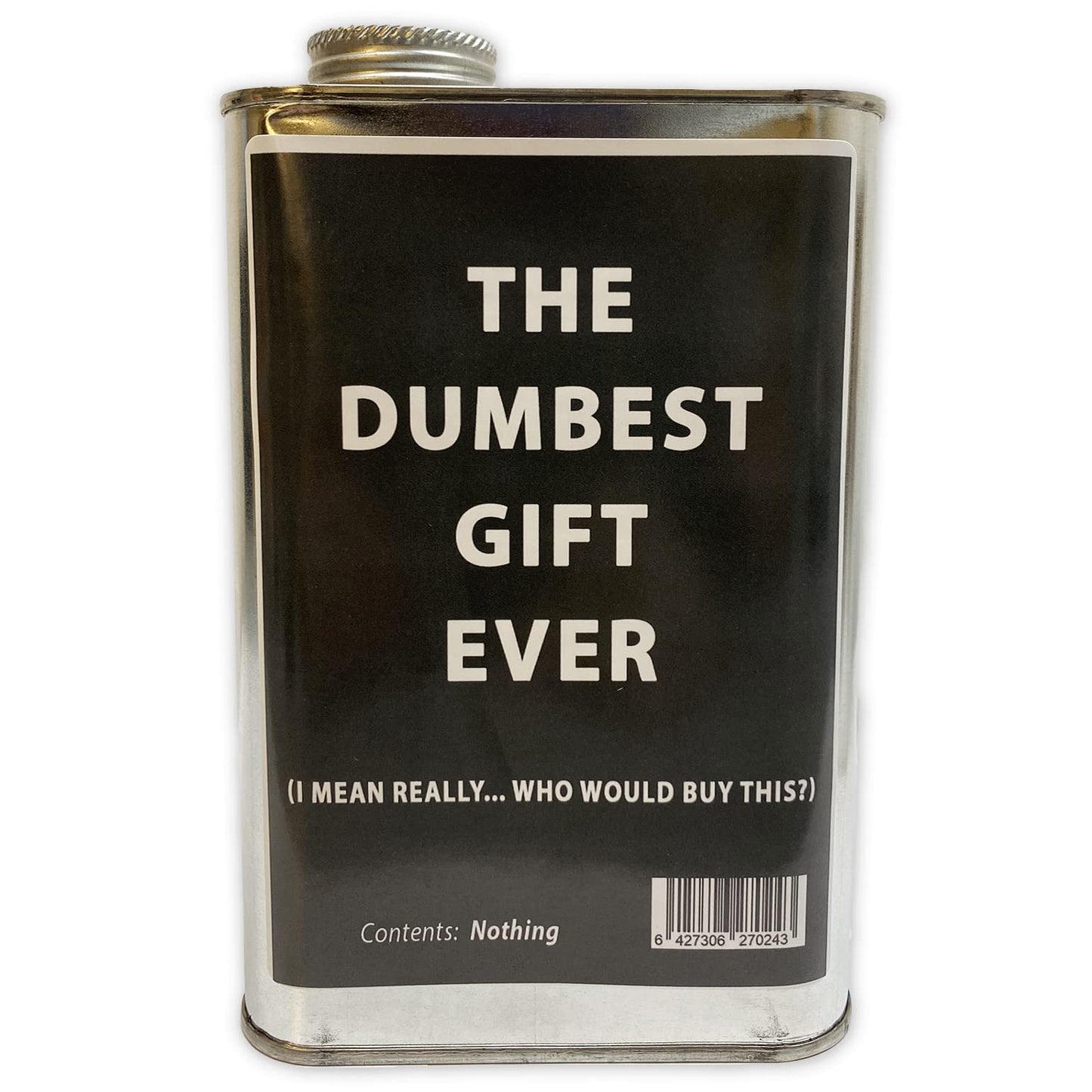 DUMBEST GIFT EVER Empty Steel Tin