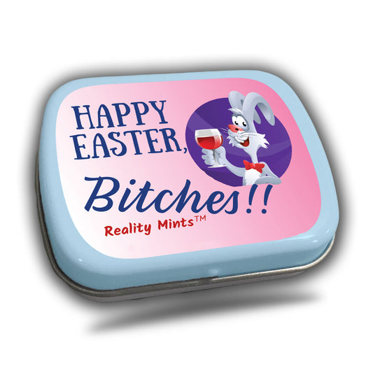 Happy Easter, Bitches Mints