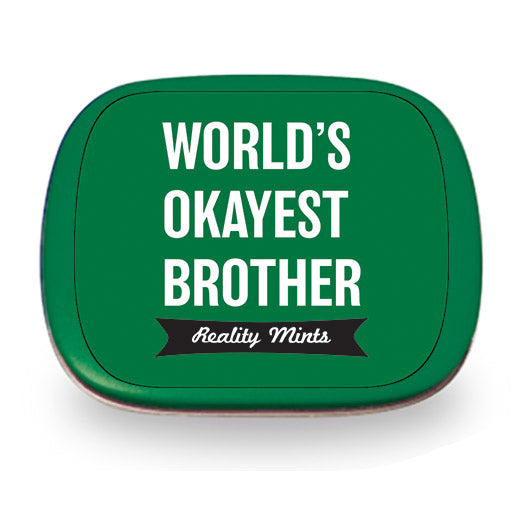 World's Okayest Brother Mints