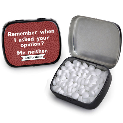 Remember When I Asked Your Opinion Mints