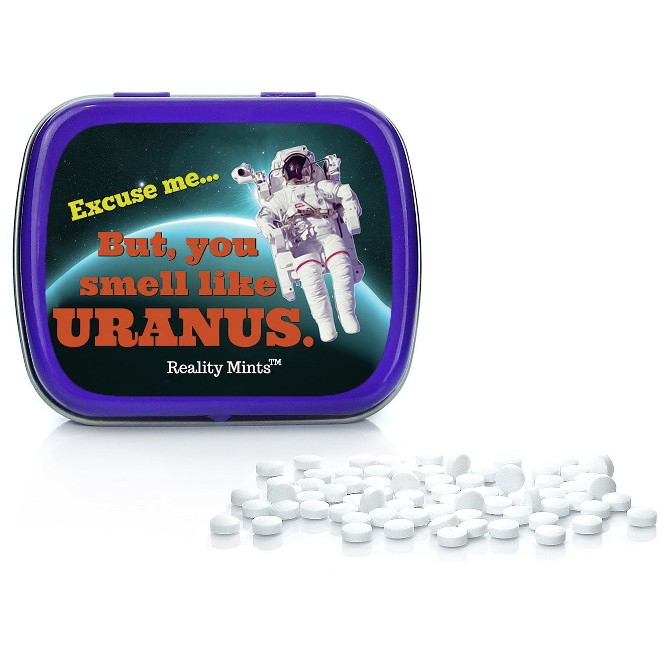 You Smell Like Uranus Mints