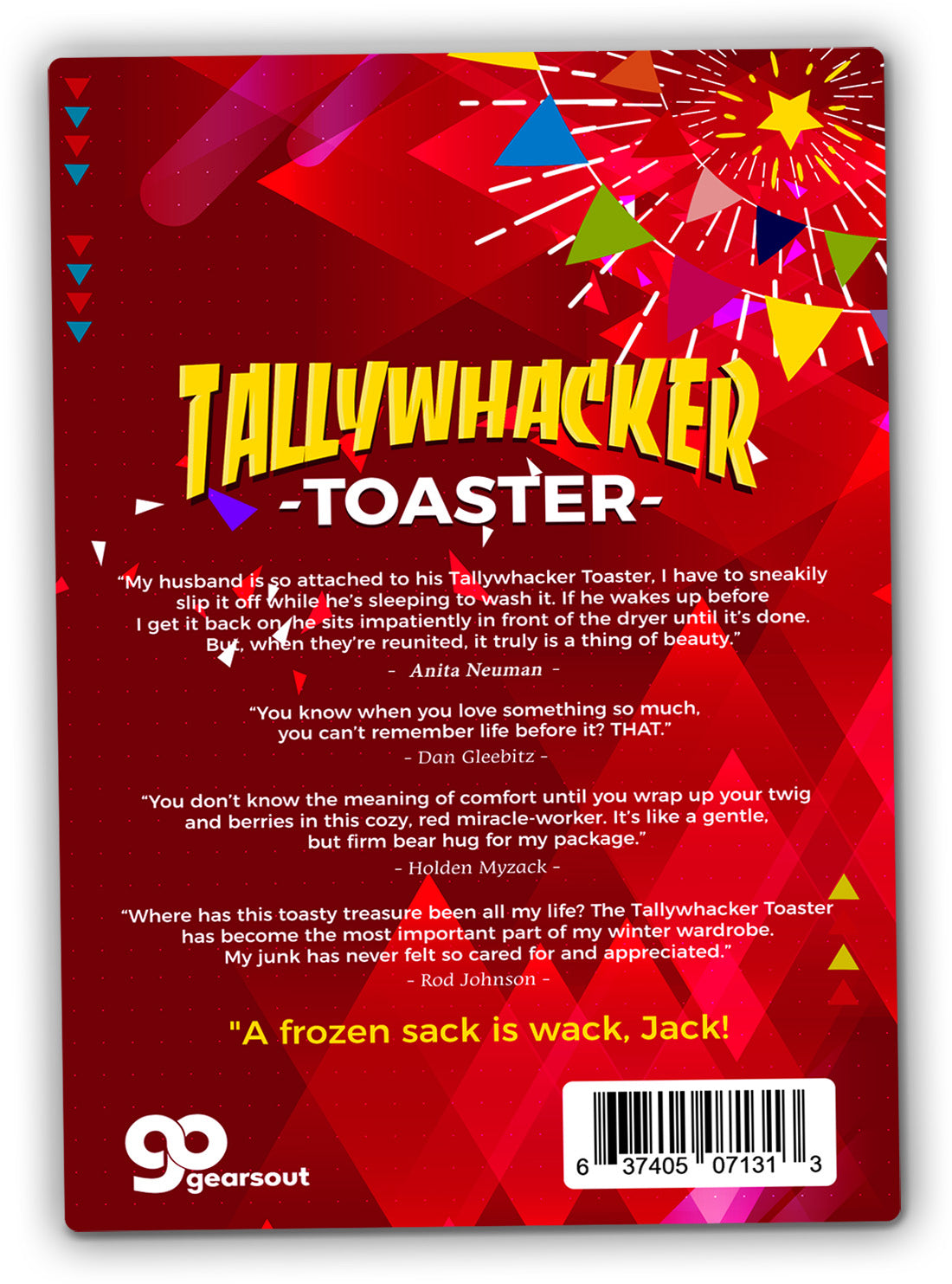 The Tallywhacker Toaster