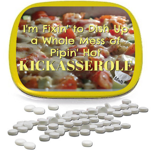 Pipin' Hot Kickasserole Mints